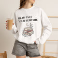Read Past Your Bedtime Sweatshirt — Cozy Bookstack Crewneck for Readers